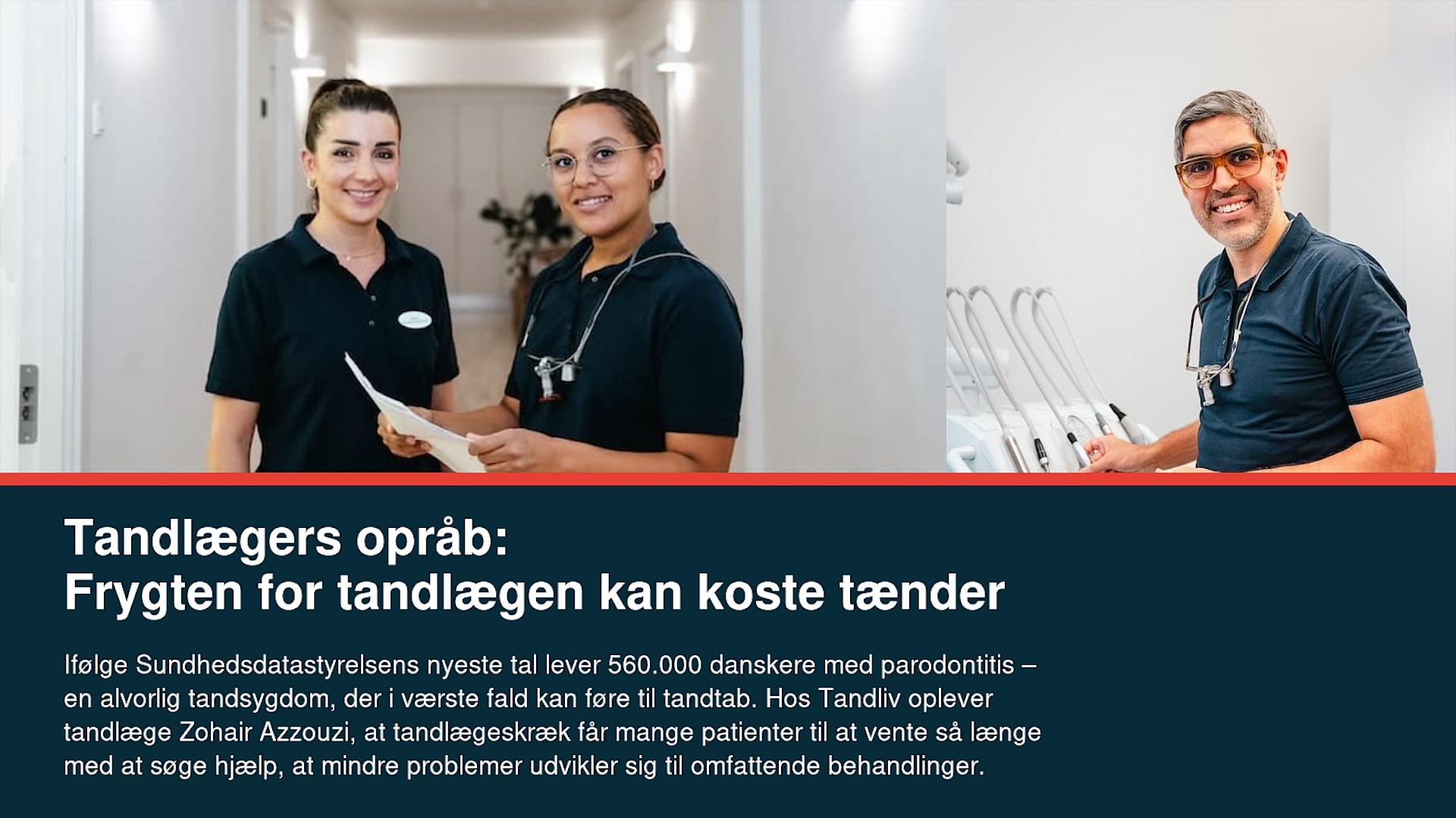 Billeder er lĂĄnt af Tandliv.